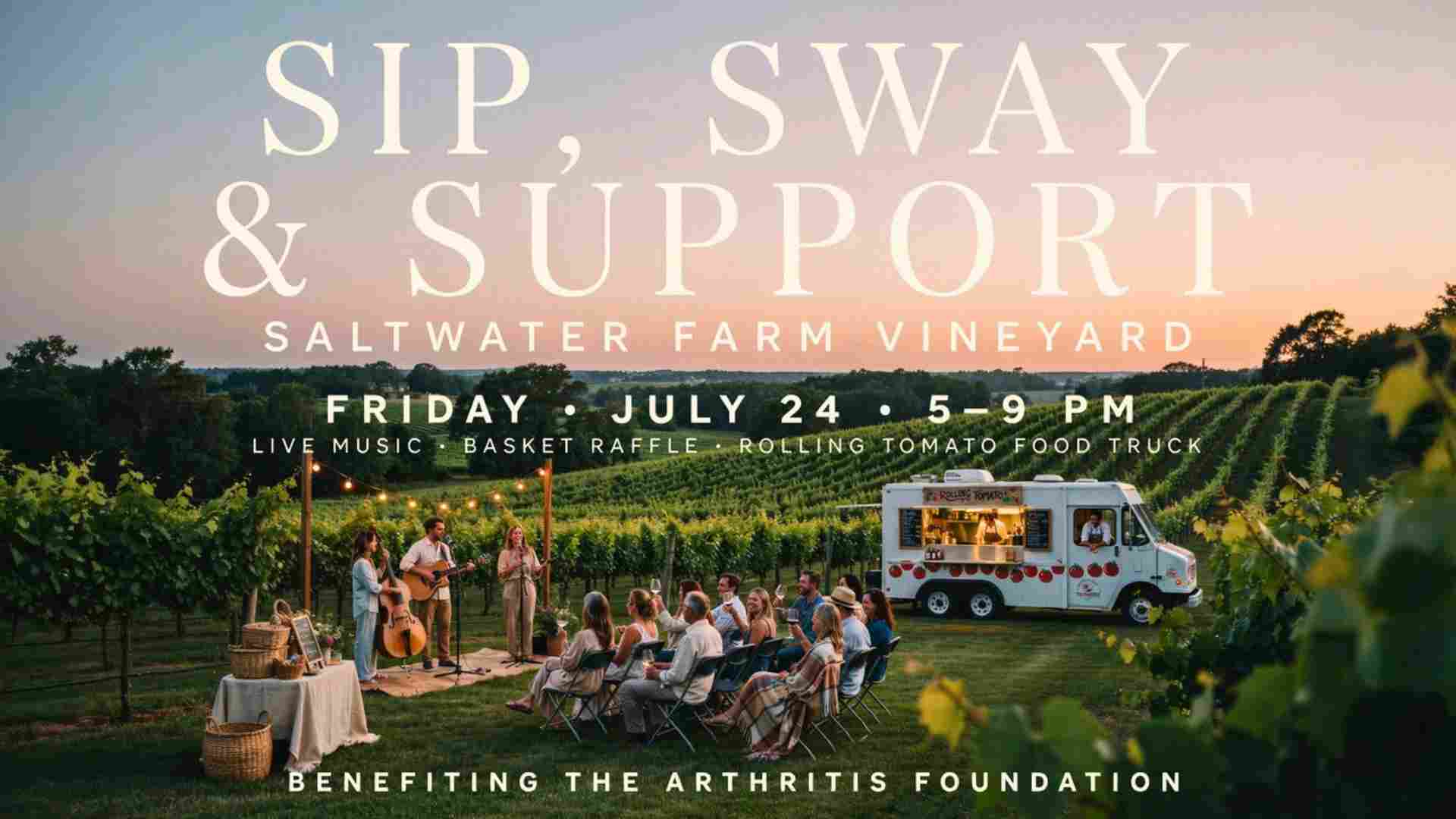 Sip Sway and Support at Saltwater Farm Vineyard Friday July 24 from 5pm to 9pm