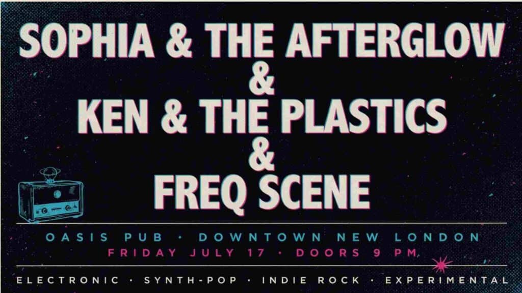 Sophia and The Afterglow with Ken and The Plastics and Freq Scene at Oasis Pub