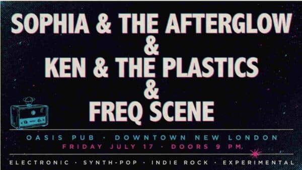 Sophia and The Afterglow with Ken and The Plastics and Freq Scene at Oasis Pub