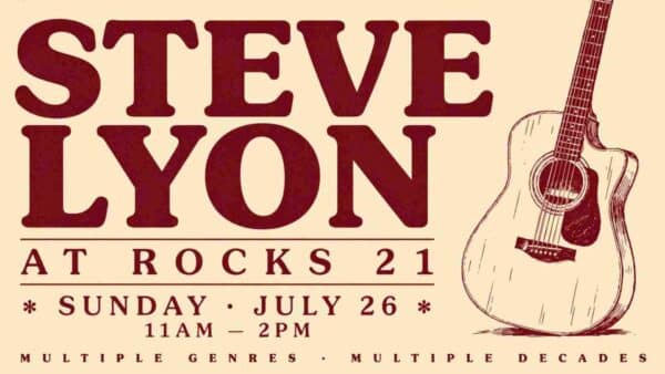 Steve Lyon at Rocks 21 Sunday July 26 11am - 2pm