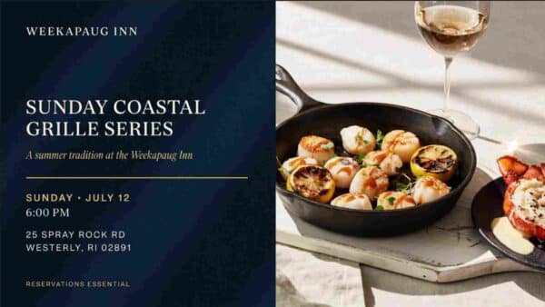 Sunday Coastal Grille Series at the Weekapaug Inn Sunday July 12 6pm 25 Spray Rock Rd Westerly RI 02891
