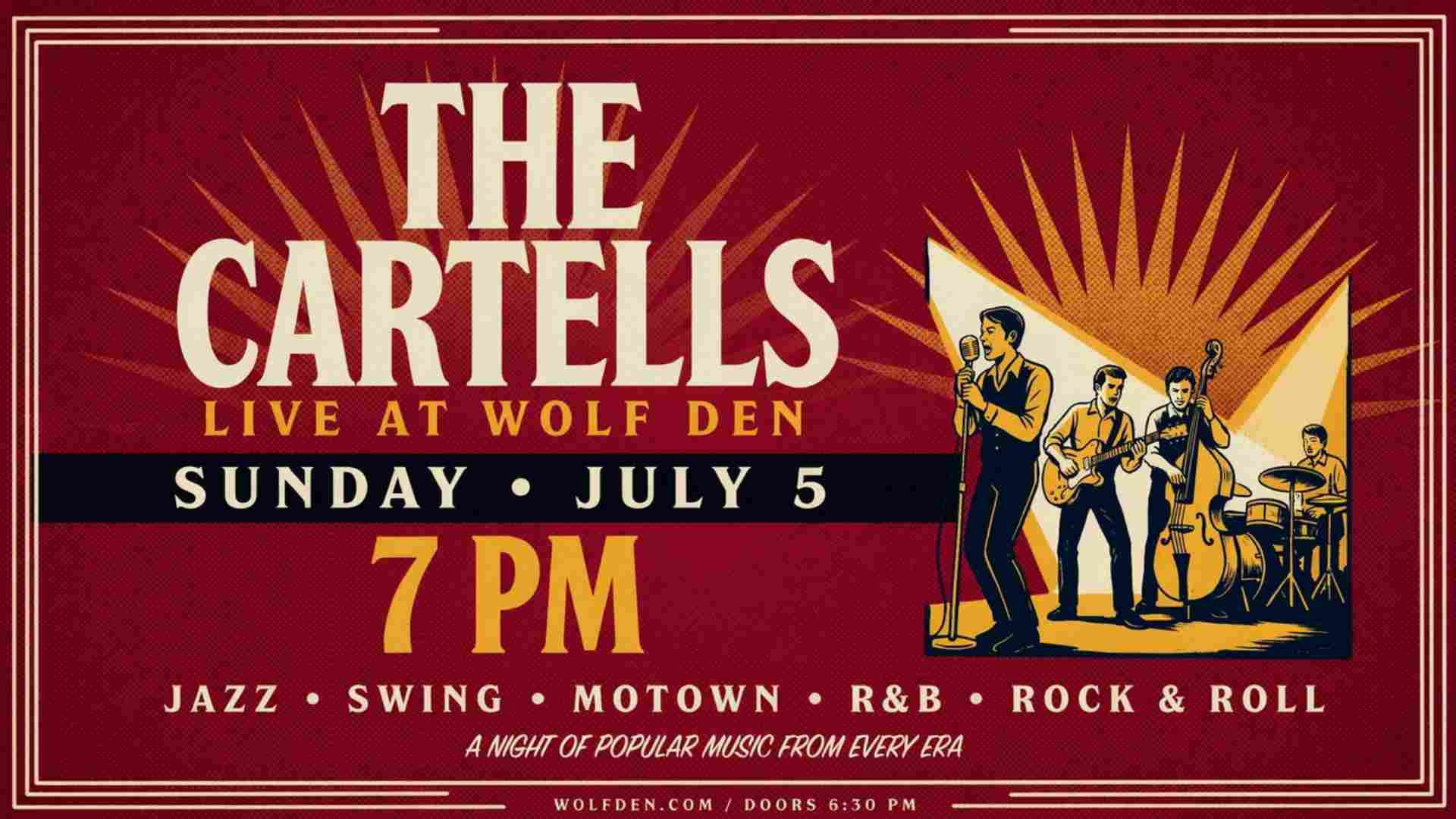 The Cartells at Wolf Den Sunday July 5 7pm