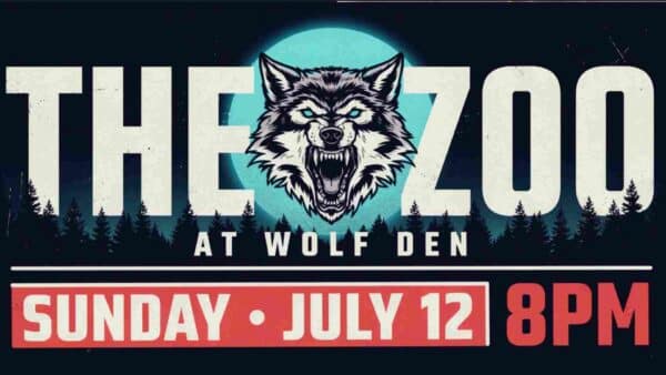The Zoo at Wolf Den Sunday July 12 at 8pm