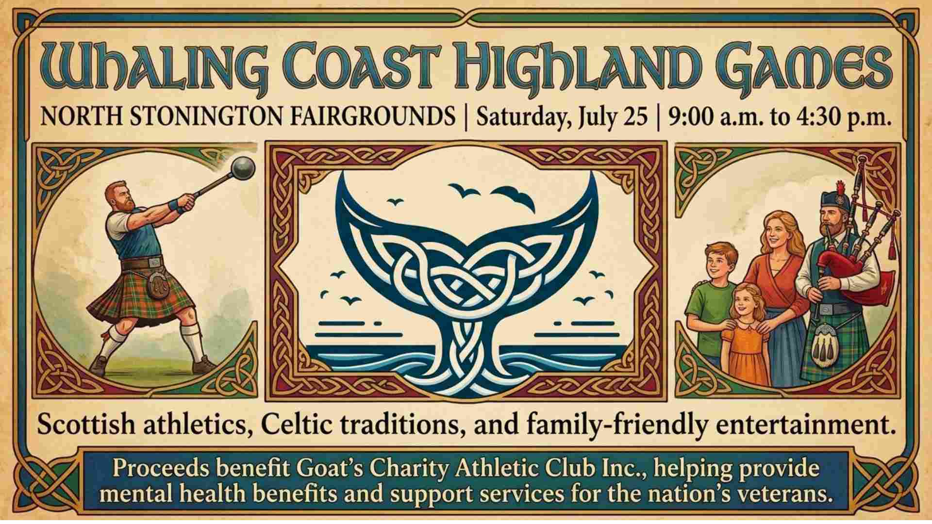 Whaling Coast Highland Games at the North Stonington Fairgrounds Saturday July 25 from 9am to 430pm