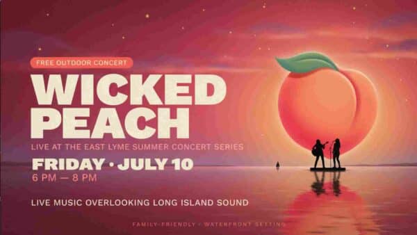 Wicked Peach at East Lyme Summer Concert Series Friday July 10 6pm to 8pm