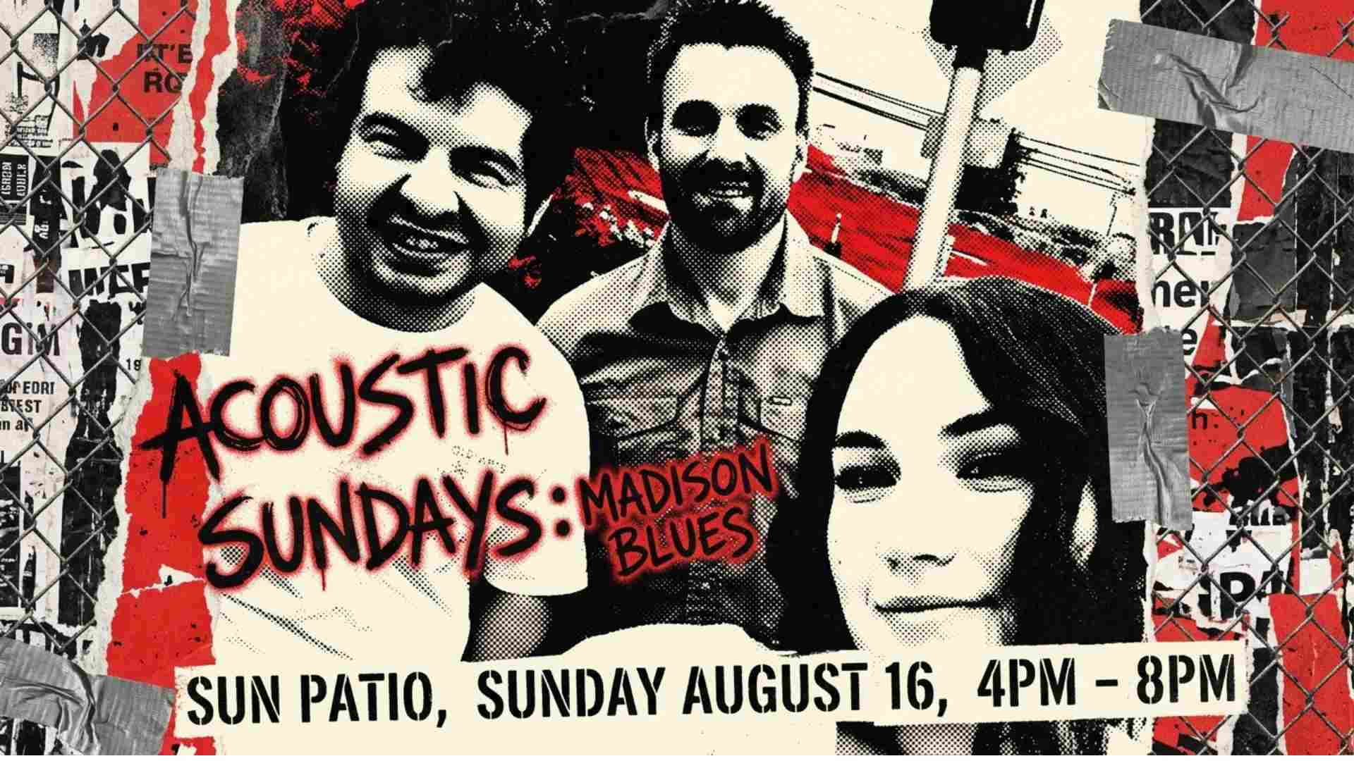 Acoustic Sundays Madison Blues at Sun Patio Sunday August 16 4pm - 8pm
