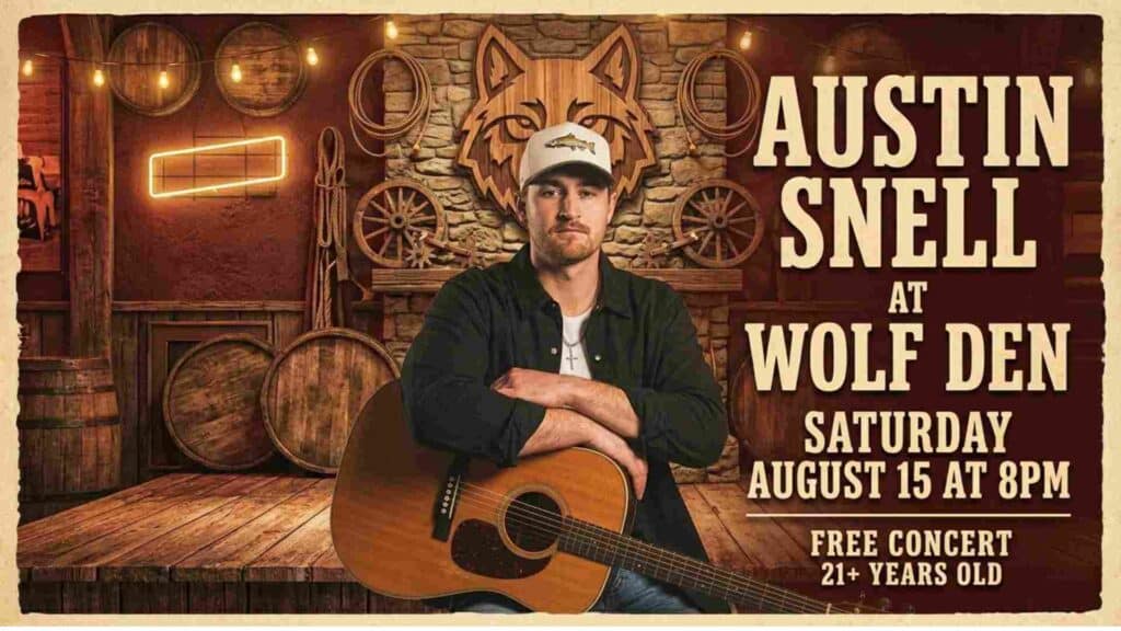 Austin Snell at Wolf Den Saturday August 15 at 8pm Free concert. 21 years and older