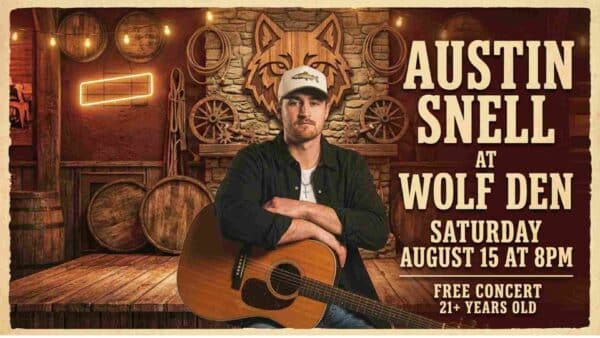 Austin Snell at Wolf Den Saturday August 15 at 8pm Free concert. 21 years and older