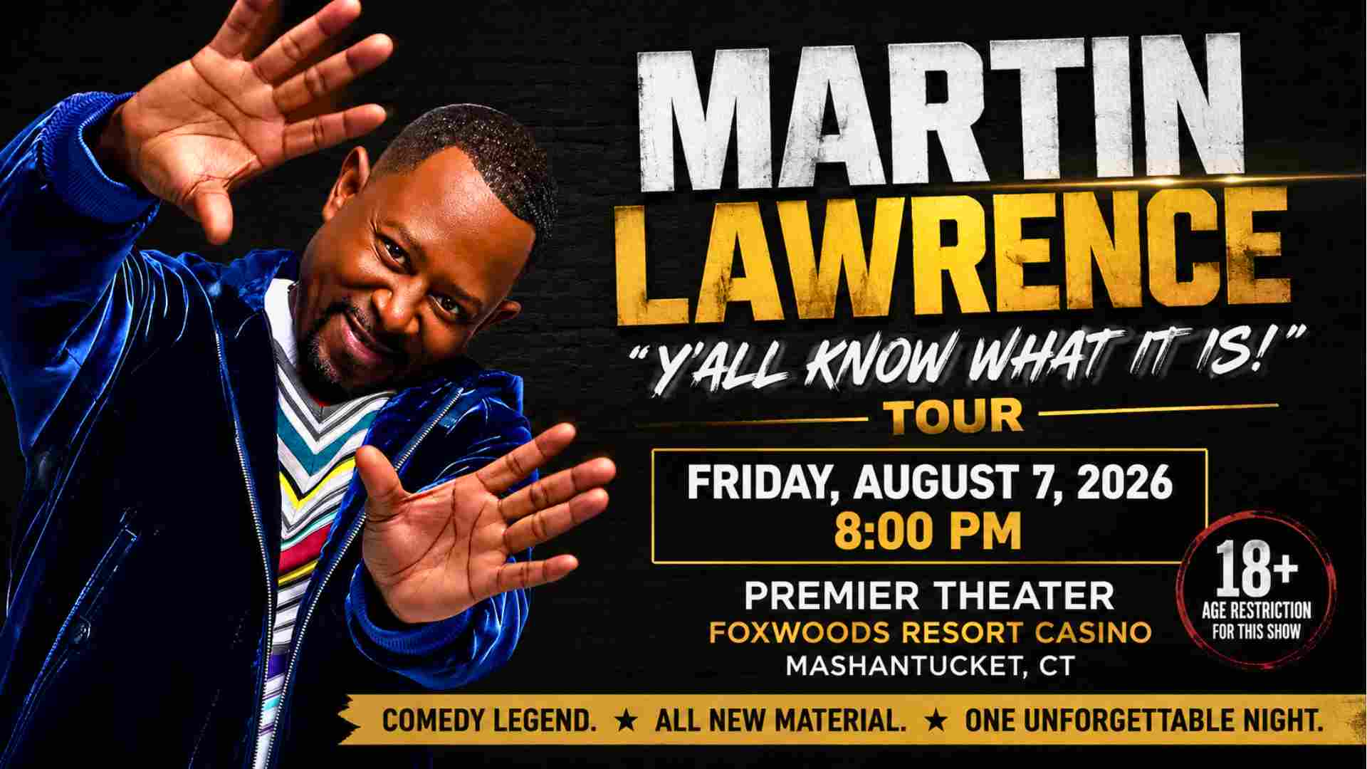 Martin Lawrence Yall Know What it Is Tour Friday August 7 8pm