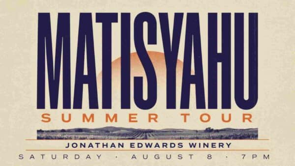 Matisyahu Summer Tour at Jonathan Edwards Winery Saturday August 8 7pm
