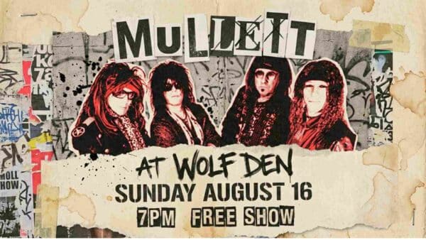 Mullett at Wolf Den Sunday August 16 7pm Free Show