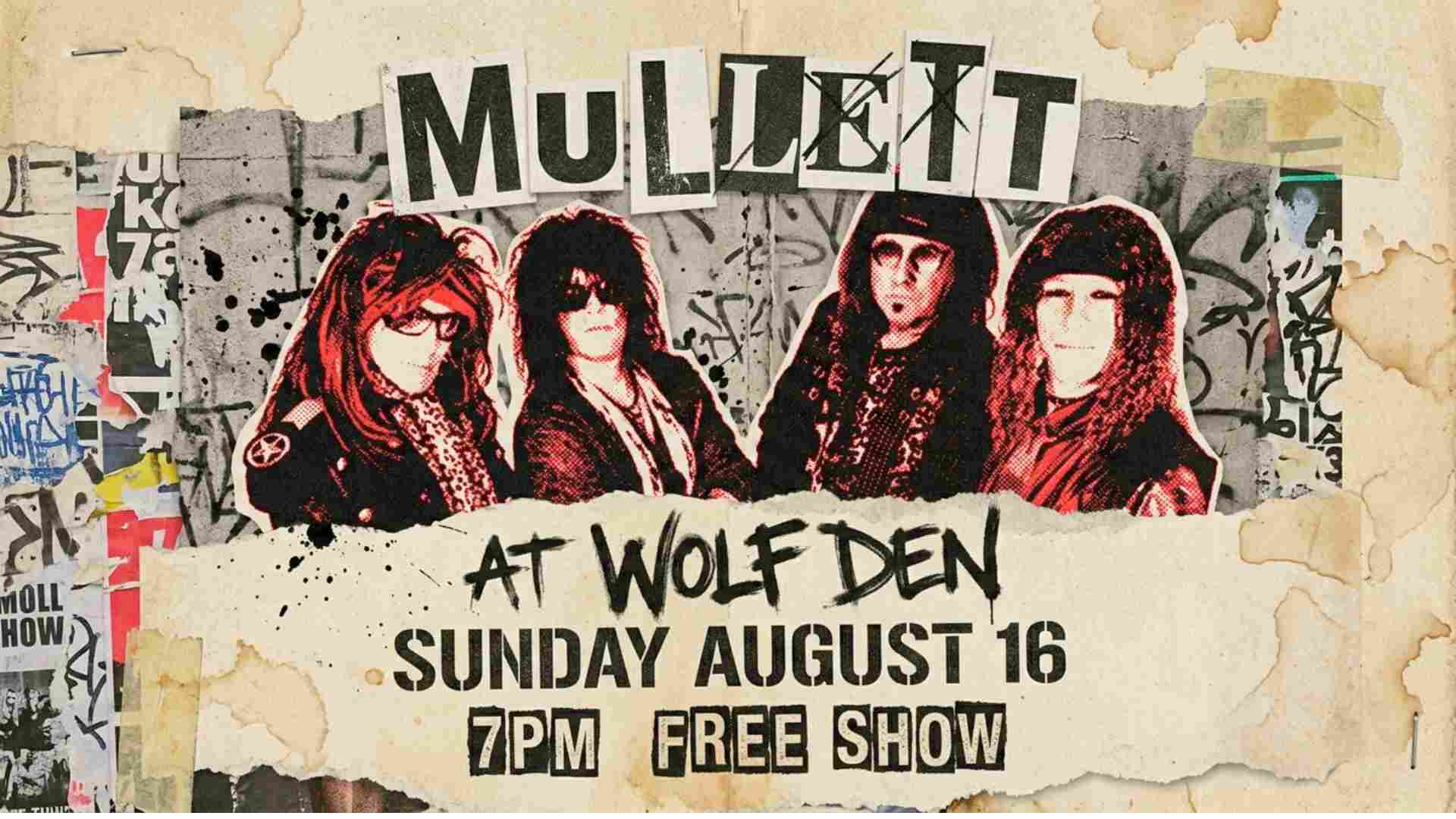 Mullett at Wolf Den Sunday August 16 7pm Free Show