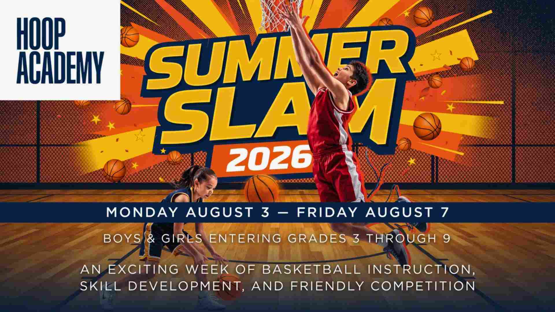 Summer Slam 2026 Monday Aug 03 - Friday Aug 7