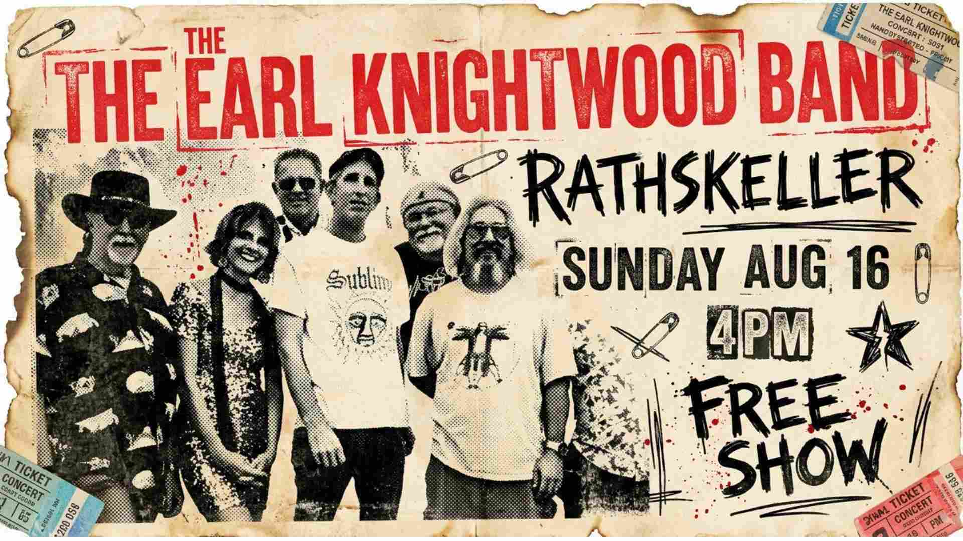 The Earl Knightwood Band at the Rathskeller Sunday August 16 4pm Free show