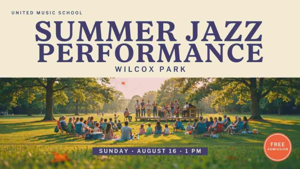 UNITED Music School Summer Jazz Performance at the Wilcox Park Sunday August 16 1pm free
