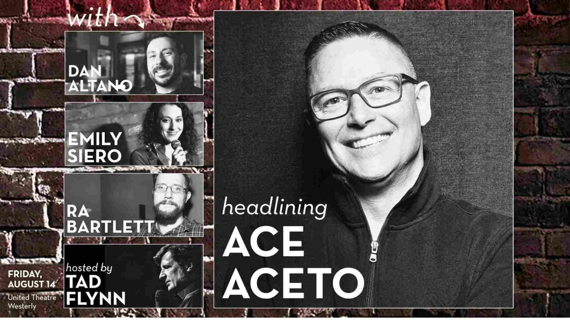UNITED We Laugh Friday August 14 with Rhode Island Comedy Hall of Fame Winner Ace Aceto